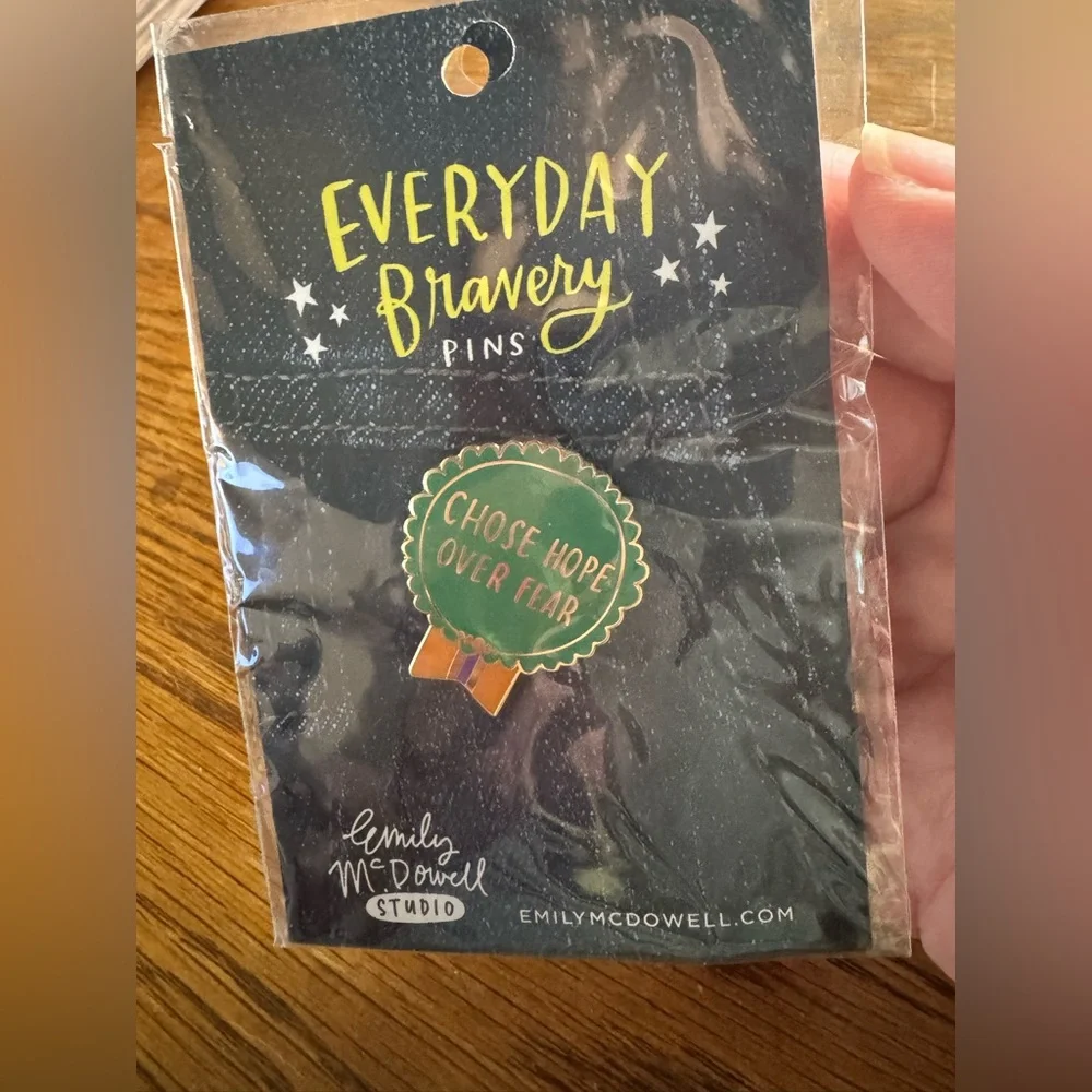 Everyday Bravery Pin - “Choose Hope Over Fear”  Green and Gold